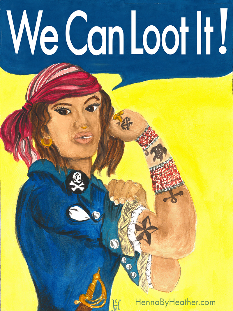 Rosie the Privateer - Rosie the Riveter as a Pirate